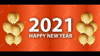 สวัสดีปีใหม่ 2564 & Happy New Year 2021