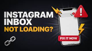 How to Fix Instagram Inbox Not Loading (DMs Not Showing)