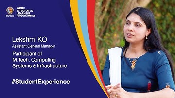 Student Speak | Lekshmi KO | M.Tech. Computing Systems & Infrastructure for working professionals