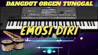 DANGDUT ORIGINAL ORGEN TUNGGAL I EMOSI DIRI