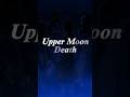 Demon Slayer All Upper Moon Death