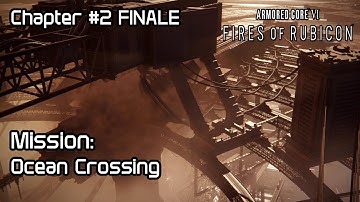 Armored Core 6 - Chapter 2 FINALE: Ocean Crossing