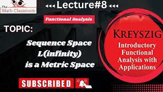 ||Sequence space (L-infinity) is a Metric space||Metric On Sequence Space||