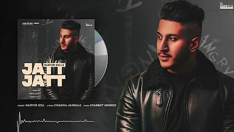 New Punjabi Song 2021 - Jatt Jatt - Harvir Gill - Starboy Musicx - Coin Digital
