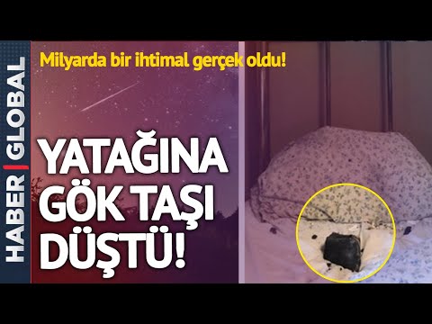 Milyarda Bir İhtimal Gerçek Oldu: Yatağına Gök Taşı Düştü