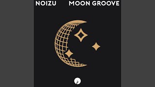 Moon Groove - Noizu
