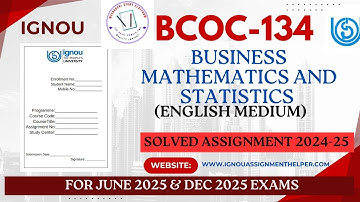 📚 Solved Assignment 2025 | BCOC-134 Business Mathematics & Statistics | Meenakshi Study Platform ✅