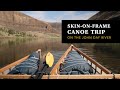 John Day River trip in skin on frame canoes