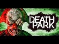 Death Park 1 Full Game Play