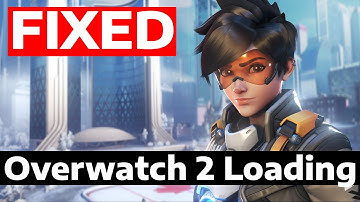 How To Fix Overwatch 2 Not Loading & Launching