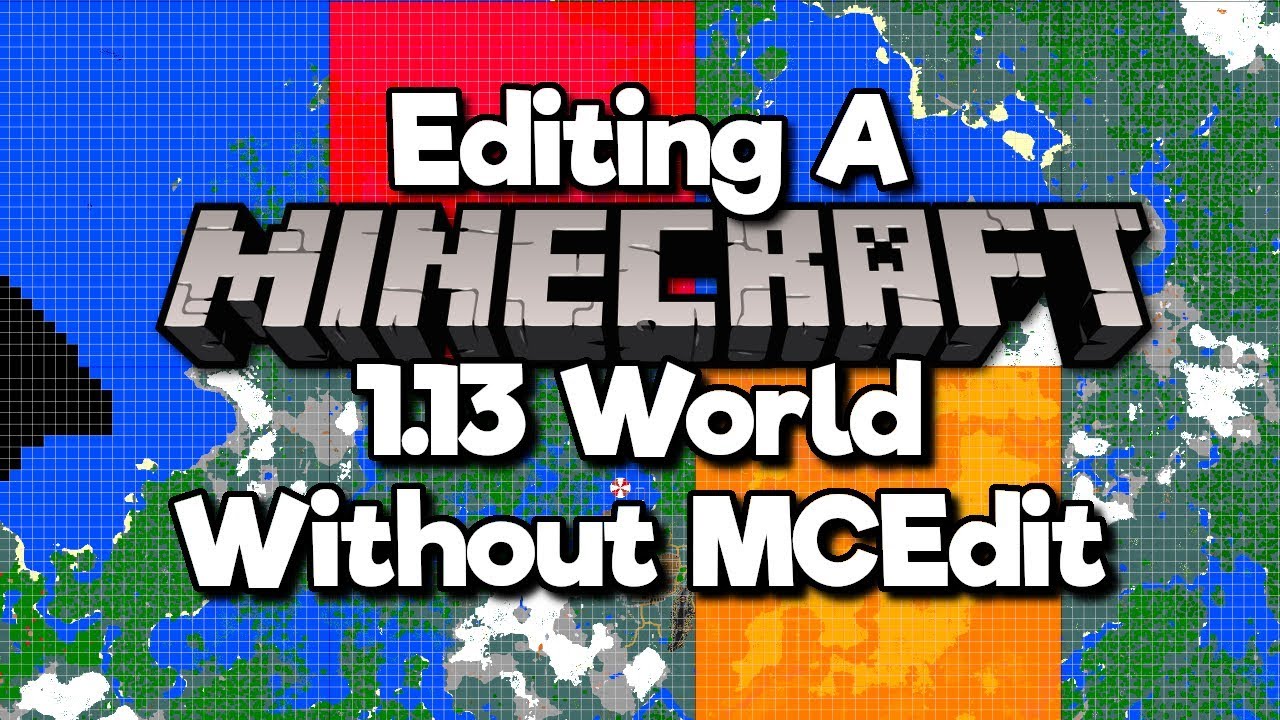 How To Edit Your Minecraft 1 13 World Without Mcedit Tutorial Youtube