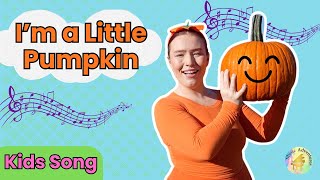 Im A Little Pumpkin - Halloween Song For Kids