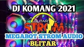 Dj Komang Cek Sound Strom Audio Blitar Full Subwoofer Jedug Gler Terbaru 2021