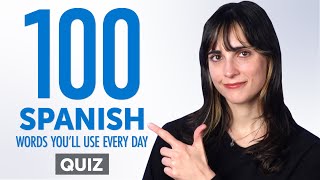 Quiz | 100 Spanish Words You'll Use Every Day - Basic Vocabulary #50