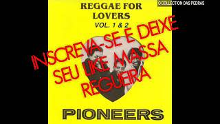THE PIONEERS - NINE POUND STEEL 1975 SEM VINHETA ( REGGAE RECORDAÇÃO )