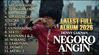 DENNY CAKNAN FULL ALBUM - NEGORO ANGIN - LAGU DENNY CAKNAN TERBARU 2016