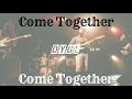 Come Together / DYGL