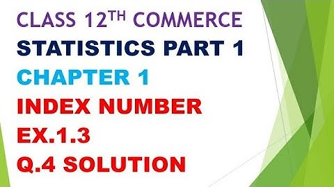 Class 12th commerce Statistics chapter 1 Index number Ex.1.3 Q. 4 #gseb #12thcommerce #stats