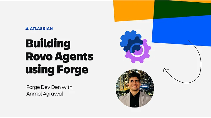Building Rovo Agents using Atlassian Forge