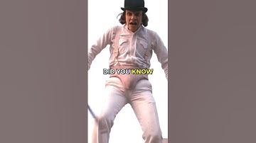Did you know for A CLOCKWORK ORANGE…