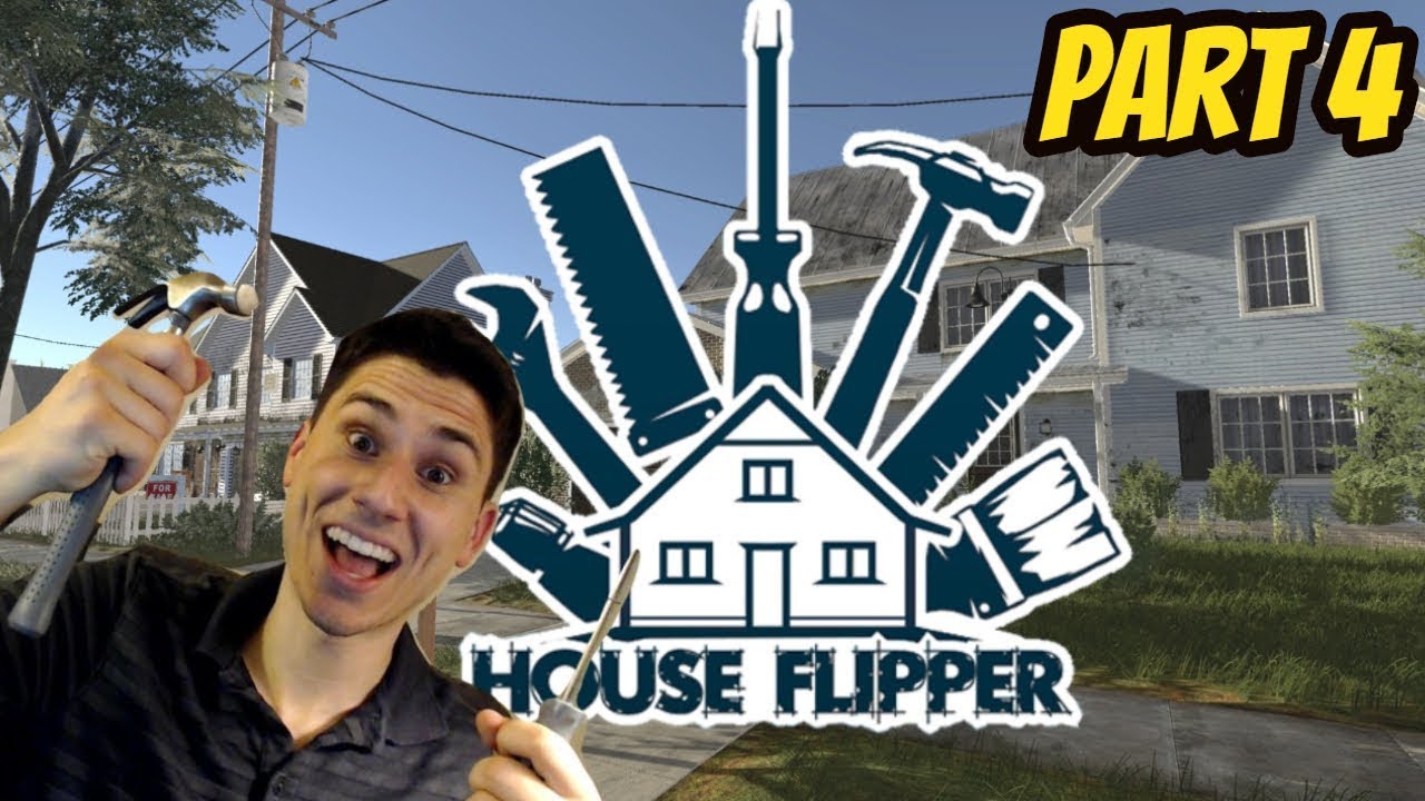 House Flipper OUR FIRST FLIP! Let's Play House Flipper Full Release