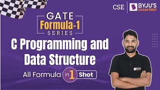 C Programming & Data Structure Formulas | GATE Formula Revision | GATE 2023 CSE | BYJU'S GATE