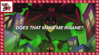 INSANE (Hazbin Hotel Song) [Black Gryphon & Baasik] // Lyrics + Official Video