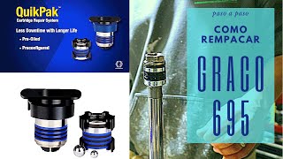 REPARACIÓN DE GRACO 695 Repacking kit Quick Pak