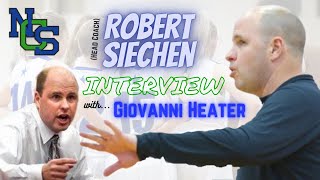 Robert Siechen (CNS Girls Basketball Head Coach) Interview with Giovanni Heater