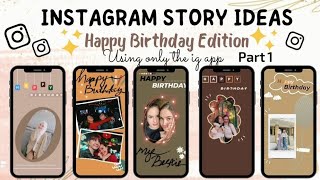 5 Kreatif 'Happy Birthday' Instagram Story Ideas 2020 | Lucu & Aesthetic - Its Saany M