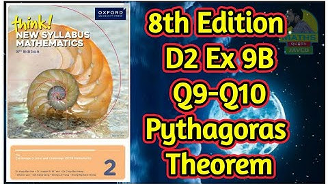 Q9-Q10 || Ex-9B || D2-8th edition || Pythagoras theorem