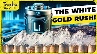 The new 'White Gold' Rush - This is HUGE by Two Bit da Vinci 85,800 views 5 months ago 14 minutes, 27 seconds