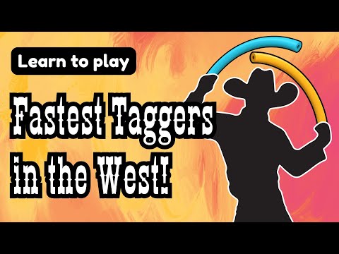 Learn How to Play Fastest Taggers in the West! Tag Game Activity For Kids | Physical Education