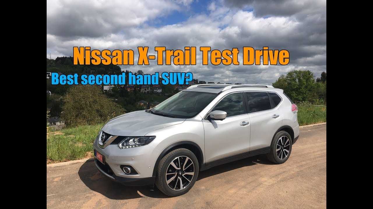 Test Drive Of Nissan X Trail 1 6 Dci Or 5 Reasons To Buy Used Nissan X Trail Youtube
