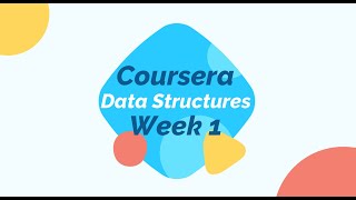 Data Structures , week 1 Quiz Answers Data Structures , week 1 Quiz Answers