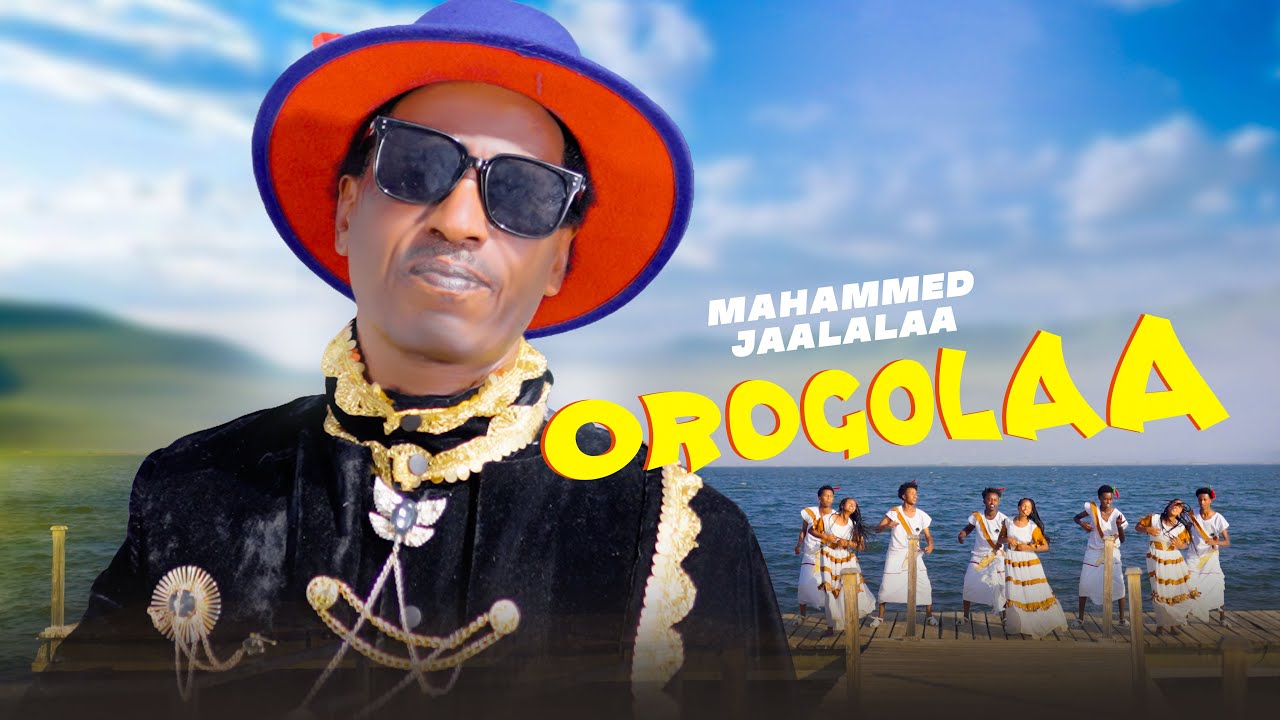 Mahammed Jaalala ‘ Orogolaa’ New Ethiopian Afan Oromo music video(official video) 2026