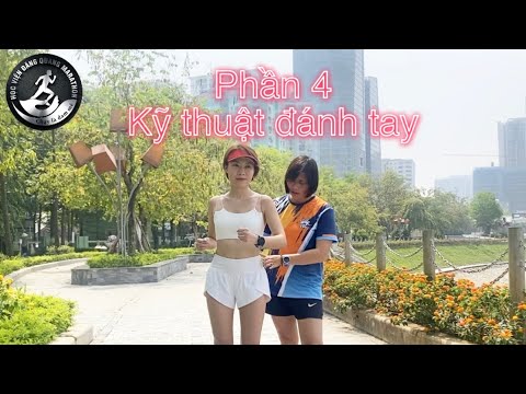 Video Chạy bộ đúng cách - Phần 4: Kỹ thuật đánh tay | Học... - youtube