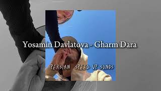 Yosamin Davlatova - Gharm Dara ( SPEED UP )