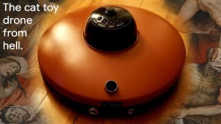 The 6 OSC Cat Toy Drone - A Neighour's Nightmare
