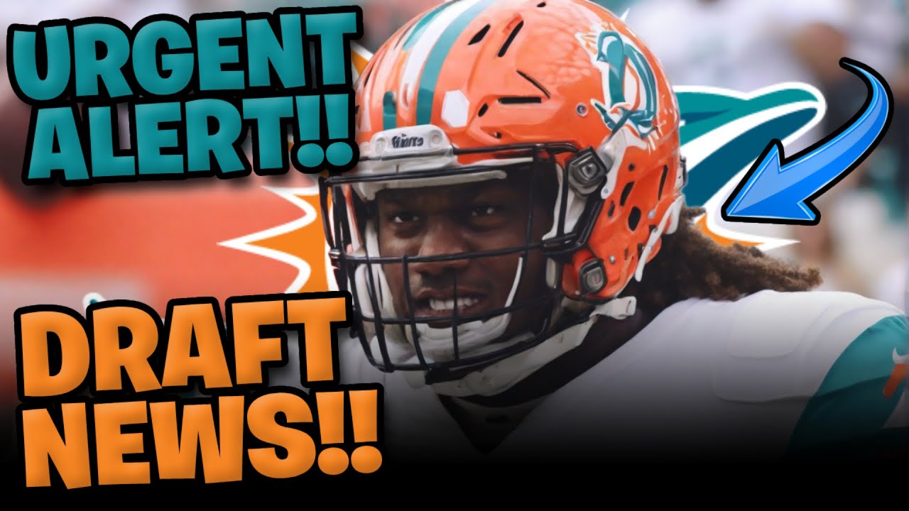 🔴🟢 [HOT OFF THE PRESS!!] BOMBASTIC NEWS!! MIAMI DOLPHINS DRAFT 2024