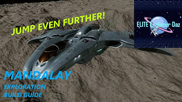 Mandalay - Exploration Build Guide - Elite Dangerous Odyssey
