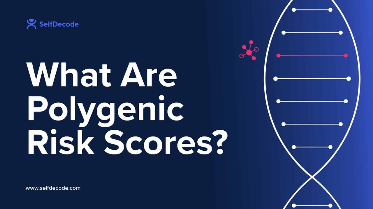 What Are Polygenic Risk Scores? | SelfDecode Learn - YouTube