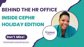 CEPHR Holiday Behind the Scenes | HR Office Culture, Inspiration & Workplace Insights