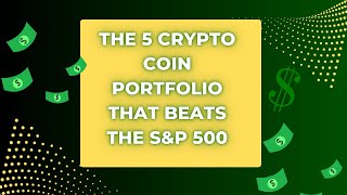 The 5 Crypto Coin Portfolio That Beats The S&amp;P 500 #xcn #xrp #onyxcoin #torn #qnt #compound #qnt