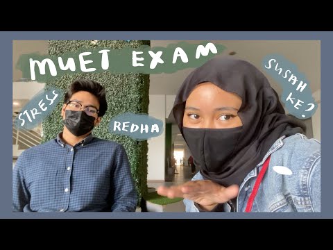 VLOG : MUET EXAM SESI 2, 2020