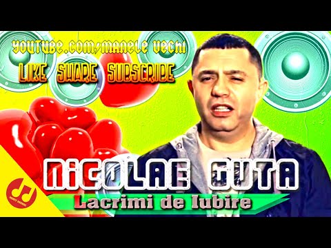 Lacrimi de iubire - Hit Manele Vechi