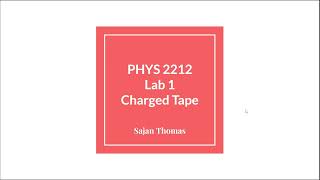 GaTech 2212 Physics Lab 1 - Sajan Thomas