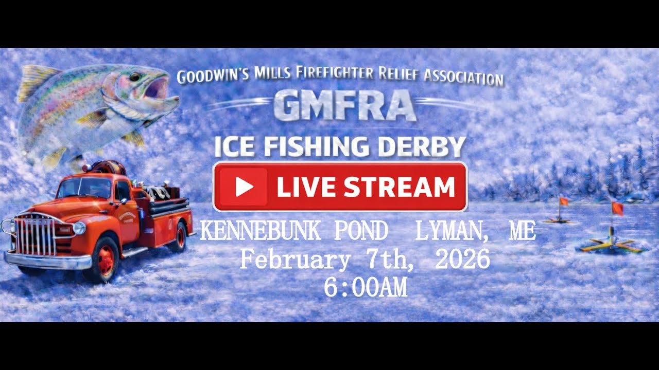2026 GMFRA Ice Fishing Derby - Kennebunk Pond, Lyman, ME