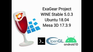 Project ExaGear: Wine Stable 5.0.3 Ubuntu 18.04, Update LibGL Mesa3D & GLMark2 Benchmark