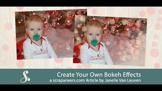 Create Your Own Bokeh Effects